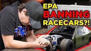 EPA Banning Racecars The PFI Speed story [upl. by Crescen]