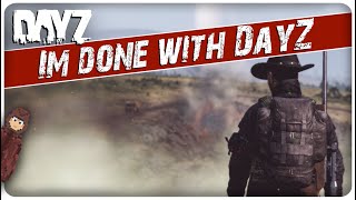 14 Reasons Everyone Quits DayZ [upl. by Hume408]