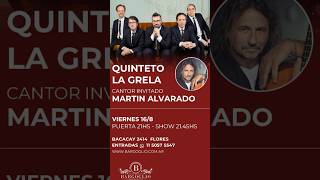 Invitación Martin Alvarado con Quinteto La Grela en Bargoglio Flores 🇦🇷 1682024 [upl. by Lanevuj555]