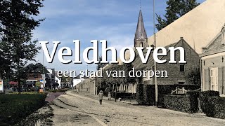 Veldhoven een stad van dorpen [upl. by Navanod]