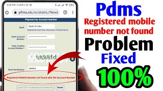 Pfms Registered Mobile Number not Found with the Account Number Problem Fixed 100 [upl. by Elakram]