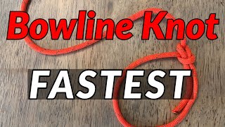 FASTEST WAY TO TIE A BOWLINE KNOT  3 Quick amp Easy Ways to Tie a Bowline Knot [upl. by Abibah]