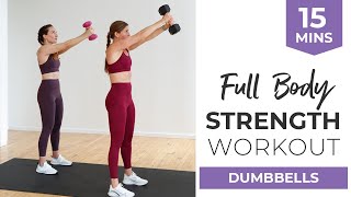 15Minute Full Body STRENGTH Workout with Dumbbells 9 Full Body Power Moves [upl. by Flore351]