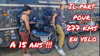 À 15 ANS IL PART POUR 277 KMS EN VÉLO EN 2 JOURS [upl. by Eita]