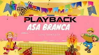 PLAYBACK  ASA BRANCA  A VOLTA DA ASA BRANCA  BAIÃO [upl. by Mairb675]