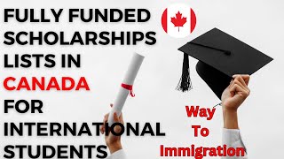 Fully Funded Scholarships Lists in Canada for International Students  Top Universities Included [upl. by Lyudmila]