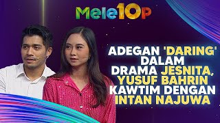 Adegan Daring Dalam Drama Jesnita Yusuf Bahrin KAWTIM Dgn Intan Najuwa  MeleTOP  Hawa amp Nabil [upl. by Abbub]