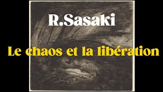 RSasaki Le chaos et la libération Original composition [upl. by Anear]