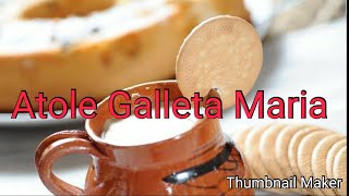 Atole de galleta [upl. by Hirsh]