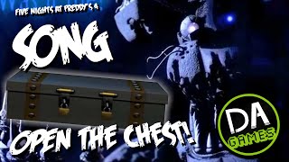 FIVE NIGHTS AT FREDDYS 4 SONG OPEN THE CHEST LYRIC VIDEO  DAGames [upl. by Alakam]