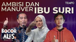 Ambisi dan Manuver Iriana Jokowi Menjadikan Gibran Cawapres Prabowo  Bocor Alus Politik [upl. by Darbee]