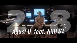 Agust D  28 ft NiiHWA MV [upl. by Ellatnahc]