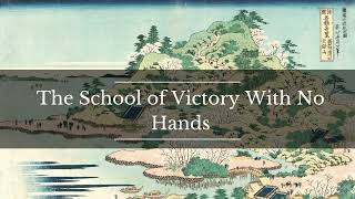 The School of Victory With No Hands  A Tale of the SwordSaint [upl. by Luckett21]