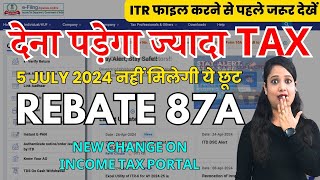 Income Tax Utility update Rebate 87A not allowed  Income tax Calculation changed from 5 July 2024 [upl. by Suiraj]