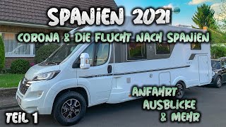 Wohnmobil Urlaub Spanien 2021I Camping Doku Teil 1 I Anreise über Frankreich [upl. by Anilocin]