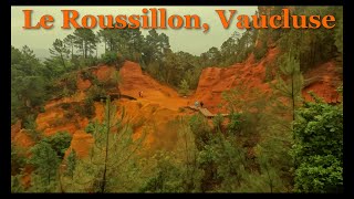 Le Roussillon VAUCLUSE [upl. by Sibeal451]