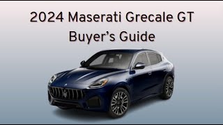 2024 Maserati Grecale GT Buyer’s Guide [upl. by Ecnarrat]