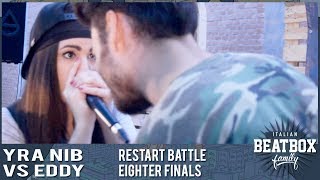 Yra Nib VS Eddy  RestArt Battle  Imola  Eighter Finals [upl. by Vil461]