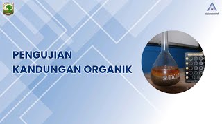 PRAKTIKUM TEKNOLOGI BAHAN KONSTRUKSI  Pengujian Kandungan Organik [upl. by Sausa]