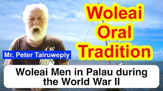 Account of Woleai Men in Palau during the World War II Woleai [upl. by Jolenta497]