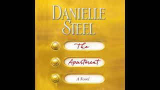 The Apartment By Danielle Steel  Audiobook Full [upl. by Leahsim]