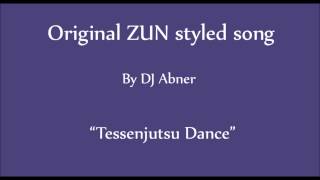 Tessenjutsu Dance ZUNTouhou Style Original Song [upl. by Thad]