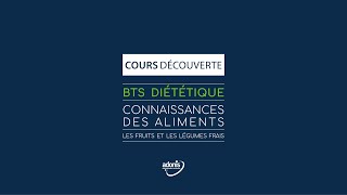 BTS Diététique  Connaissances des aliments [upl. by Nivrad]