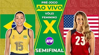 🇧🇷 BRASIL X ESTADOS UNIDOS 🇺🇸  OLÍMPIADAS  VÔLEI FEMININO PRÉJOGO AO VIVO COM IMAGENS DO ESTÚDIO [upl. by Chaffinch]