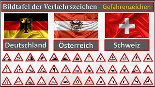 Verkehrszeichen  Gefahrenzeichen in Deutschland Österreich und Schweiz [upl. by Aieka]