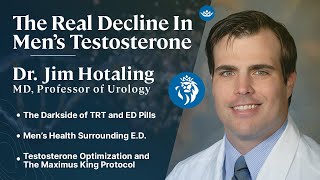 The Real Decline In Mens Testosterone with Dr Jim Hotaling amp Dr Cam  Maximus Podcast [upl. by Adieno]