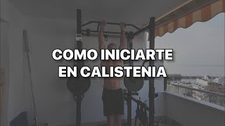 Cómo Iniciarte en la Calistenia  Progresión de los básicos [upl. by Llehctim714]