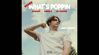 Jack Harlow  What’s Poppin Feat Dababy Donn B Lil Wayne [upl. by Quartet]