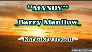 MANDYKARAOKEBARRYMANILOW [upl. by Ellynn]