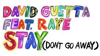 David Guetta feat Raye  Stay Dont Go Away Lyric Video [upl. by Yentroc]