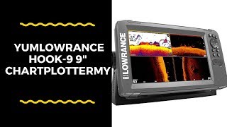 Lowrance HOOK9 9quot Chartplotter Review [upl. by Eussoj843]