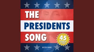 The Presidents Song 45 [upl. by Ennagrom]