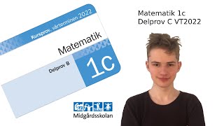 Kursprov Delprov B  Matematik 1c VT 2022 [upl. by Monika]