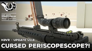 H3VR Early Access Update 113  The Giant Scope Update Is Complete [upl. by Otilesoj]