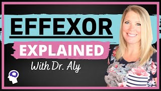 Effexor Venlafaxine Review Psychiatrist Discusses MUST KNOW Facts  Dr Aly [upl. by Holds]