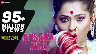 Apsara Aali Full Song  Natarang  Sonalee Kulkarni Ajay Atul  Marathi Songs [upl. by Asiole]