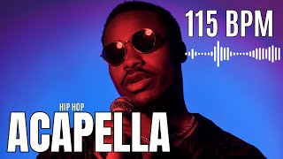 115 BPM RAP ACAPELLA  Studio Vocals Samples Loops [upl. by Brunhilda]