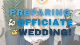 Preparing to Officiate a Wedding  Introduction 17  Officiant Tips [upl. by Fulks823]