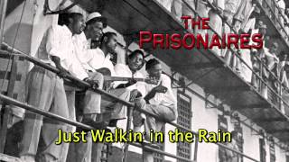 The Prisonaires Official  Just Walkin in the Rain [upl. by Tully]