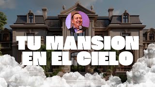 Pastor Jorge Ledesma  Tu mansión celestial [upl. by Enelrad]