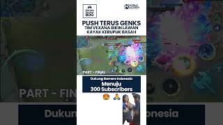 PART FINAL  DIPUSH TERUS SAMA TIM VEXANA MUSUH KERINGETAN JADI KAYAK KRUPUK BASAH mobilelegends [upl. by Oicafinob547]