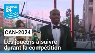 CAN2024  quels sont les joueurs à suivre durant la compétition  • FRANCE 24 [upl. by Ahsocin]