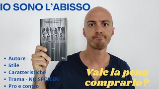 Recensione IO SONO LABISSO  Donato Carrisi  LEGGERLO oppure no [upl. by Susanna125]