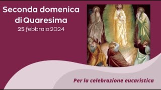 Santa Messa della II Domenica di Quaresima  25 Febbraio [upl. by Peppard]