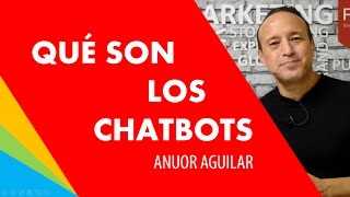 ¿Qué son los Chatbot inteligencia artificial aplicada al marketing [upl. by Sherborne]