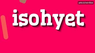 ISOHYET  HOW TO PRONOUNCE IT [upl. by Saturday]